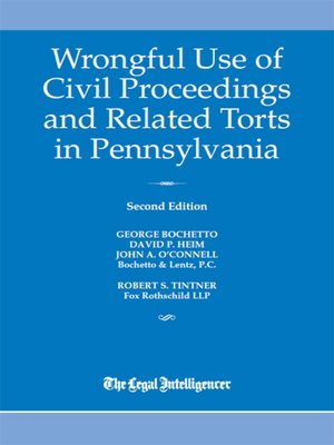 cover image of Wrongful Use of Civil Proceedings and Related Torts in Pennsylvania